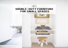 Amazing Double Duty Furniture One Of The Major Rules Of Small Space Living Is To Look For And Invest In Furniture Pieces That Can Serve Multiple Purposes. Small Spaces Present A Number ...